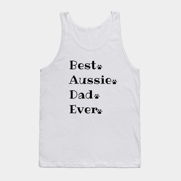 best dad aussie ever Tank Top by Salizza